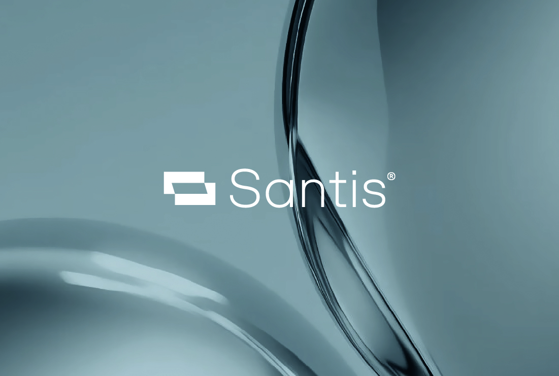 The Launch of Santis and Message from the CEO